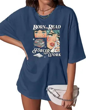 Book Shirts for Women Oversized Born to Read Vintage Bookish Shirt Funny Teacher Tees Book Lover Short Sleeve Tops