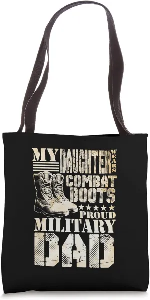 Daughter Wears Combat Boots Military Dad Military Family Tote Bag