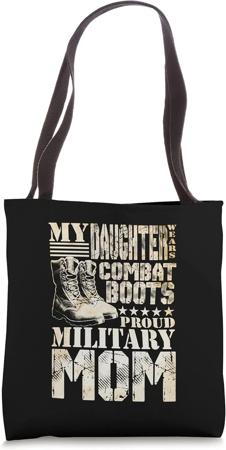 Daughter Wears Combat Boots Military Mom Military Family Tote Bag