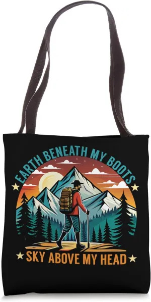 Earth Beneath My Boots Sky Above My Head Tote Bag