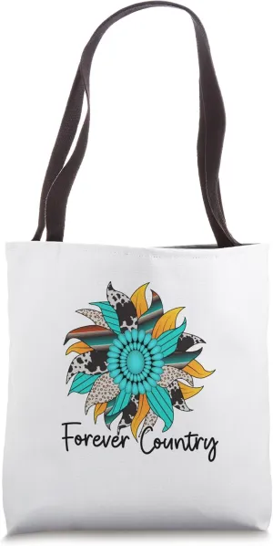 Forever Country - Cowgirl - Country Life - Rodeo Tote Bag