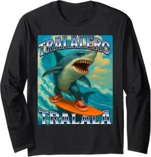 Funny Tralalero Tralala Brainrot Meme Shark With Sneakers Long Sleeve T-Shirt