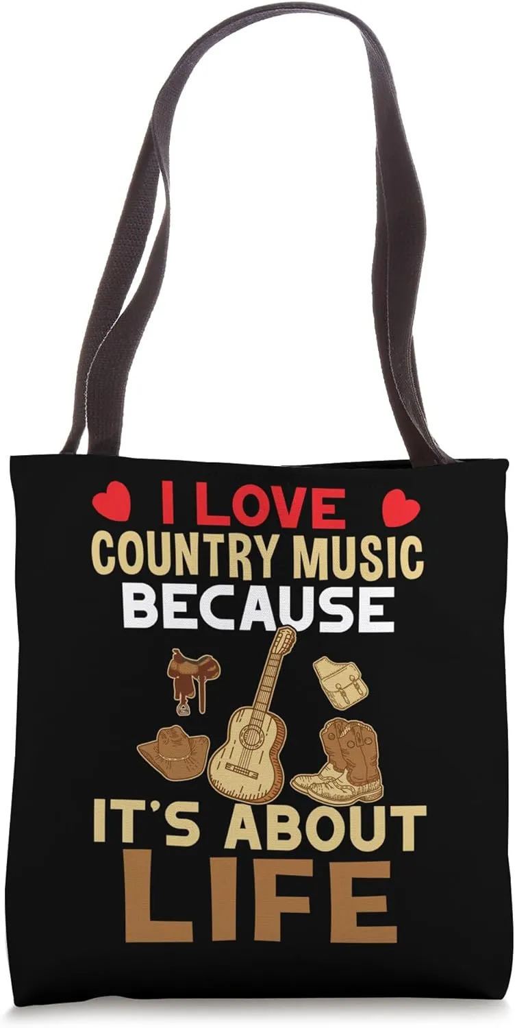 It's About Life Country Music Design For Listeners Tote Bag
