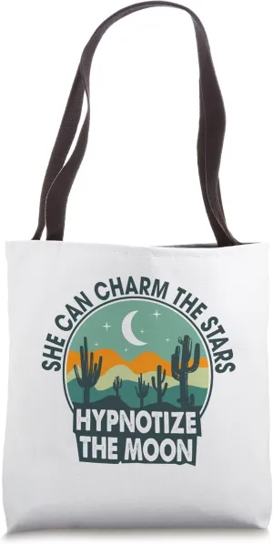 She Can Charm The Stars Hypnotize The Moon Tote Bag