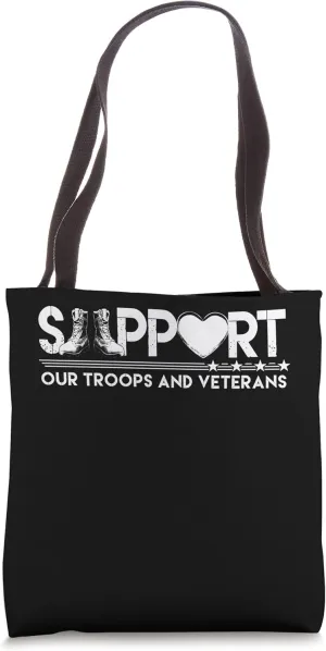 Support Our Troops Veteran's Day Support Our Troops Tote Bag