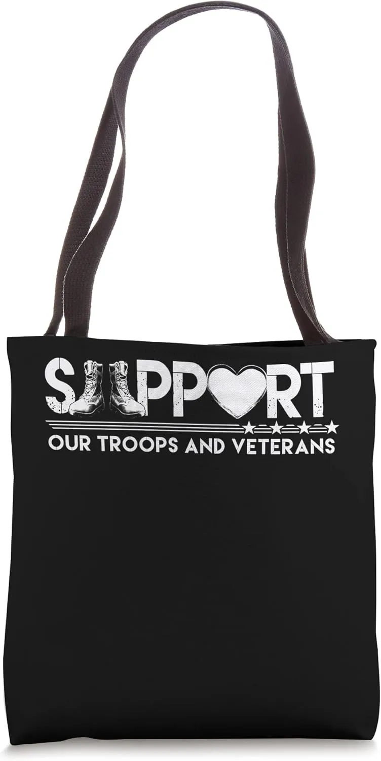 Support Our Troops Veteran's Day Support Our Troops Tote Bag